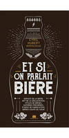 Et si on parlait bière de Cyril Hubert *